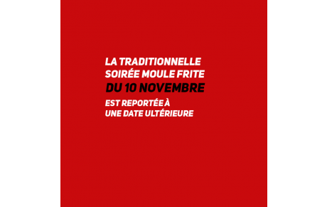 SOIRÉE MOULE-FRITE REPORTÉE