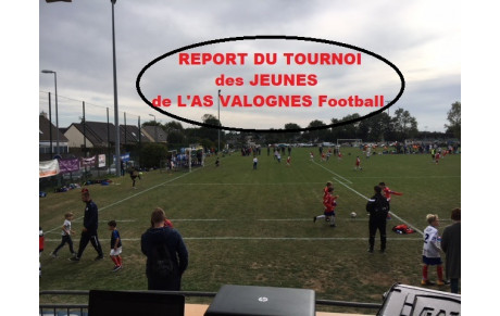 REPORT DU TOURNOI des JEUNES de L'ASV